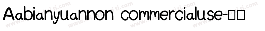 Aabianyuannon commercialuse字体转换